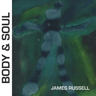 James Russell - Body & Soul, Häftad. Tillgänglighet: Lägg i varukorg