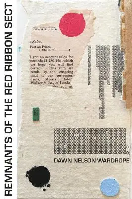 Dawn Nelson-Wardrope - Remnants of the Red Ribbon Sect, Häftad. Tillgänglighet: Lägg i varukorg