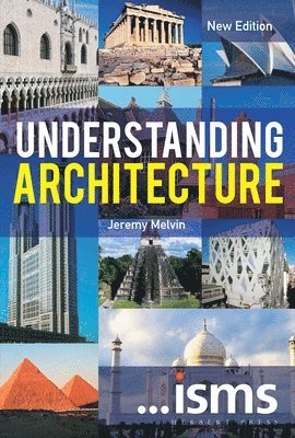 Understanding Architecture av Jeremy Melvin