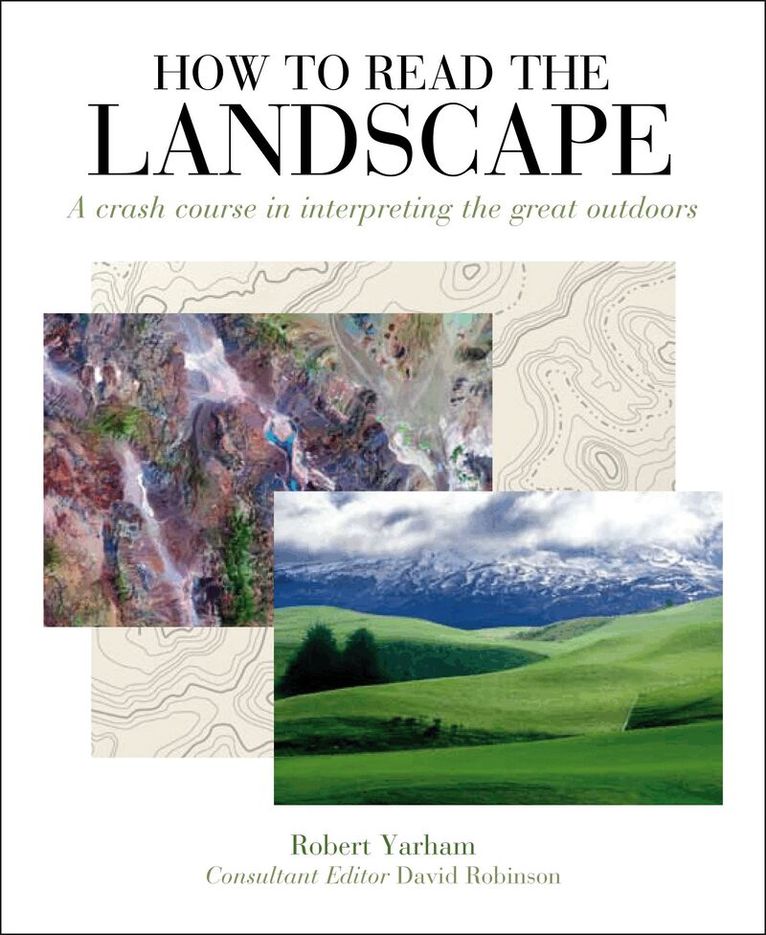 Robert Yarham - How to Read the Landscape, Häftad. Tillgänglighet: Lägg i varukorg