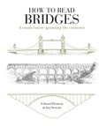 How to Read Bridges