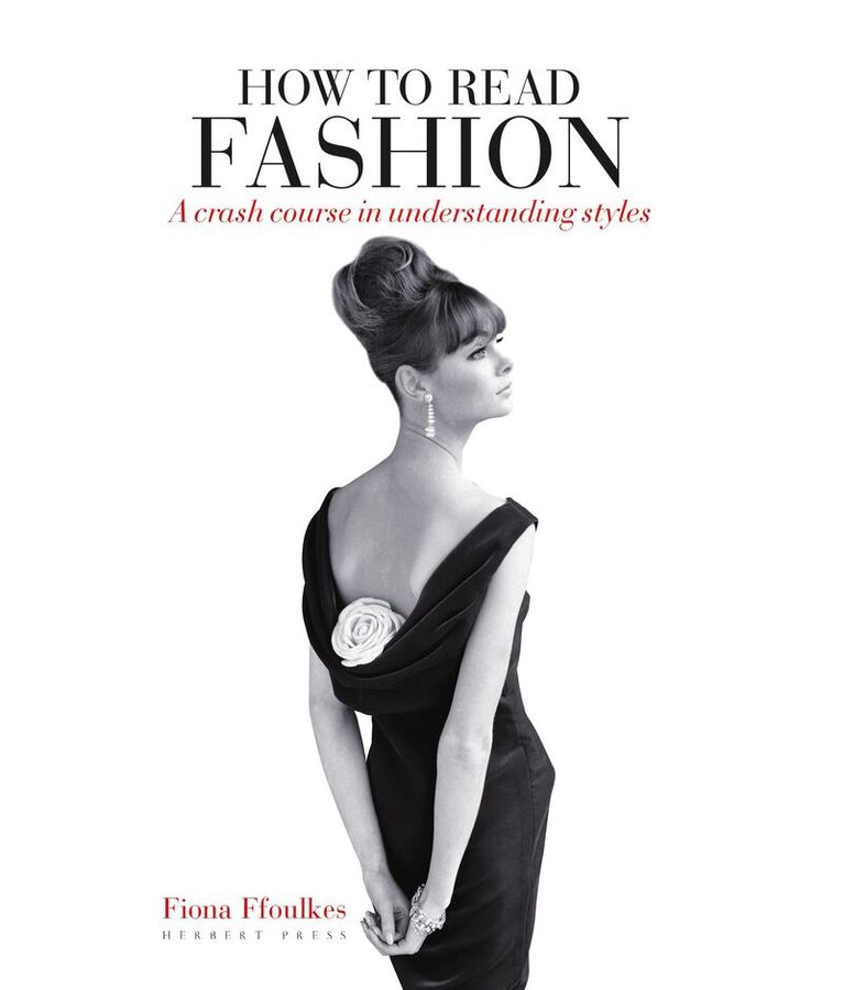 Fiona Ffoulkes - How to Read Fashion, Häftad