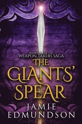 Jamie Edmundson - Giants' Spear, Häftad. Tillgänglighet: Lägg i varukorg