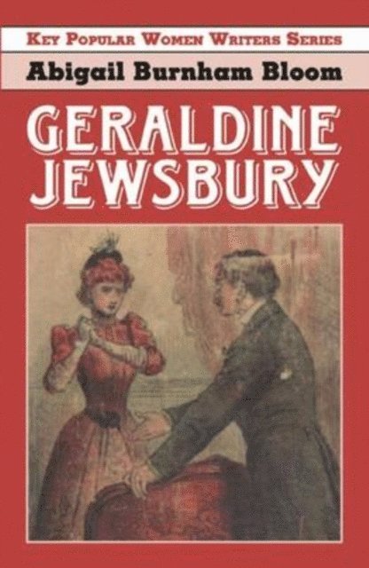 Abigail Burnham Bloom - Geraldine Jewsbury, E-bok
