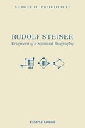 Rudolf Steiner, Fragment of a Spiritual Biography