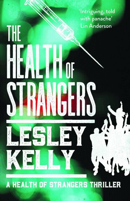 Lesley Kelly - Health of Strangers, Häftad