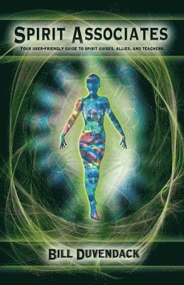 Bill Duvendack - Spirit Associates, Häftad
