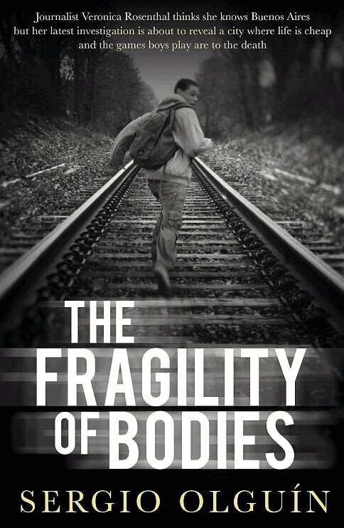 Sergio Olguin - Fragility of Bodies, Häftad
