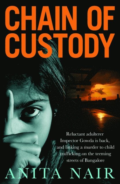 Anita Nair - Chain of Custody, E-bok
