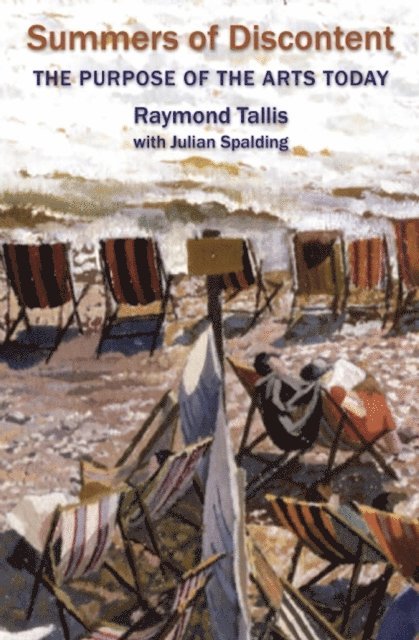Julian Spalding, Raymond Tallis - Summers of Discontent, E-bok