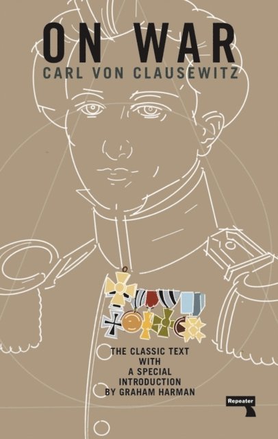 Carl von Clausewitz - On War, E-bok