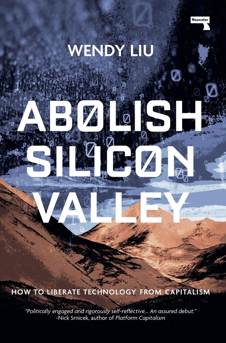 Abolish Silicon Valley