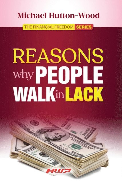 Michael Hutton-Wood - Reasons Why People Walk in Lack, E-bok