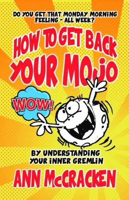 Ann McCracken - How to get back your MoJo, E-bok. Tillgänglighet: Lägg i varukorg