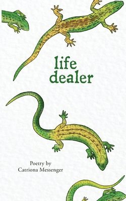 Catriona Messenger - life dealer, Häftad
