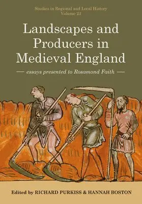 Richard Purkiss, Hannah Boston - Landscapes and Producers in Medieval England, Häftad. Tillgänglighet: Lägg i varukorg