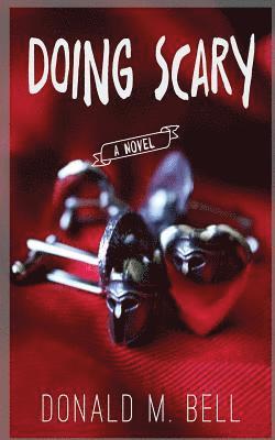 Donald Bell - Doing Scary, Häftad