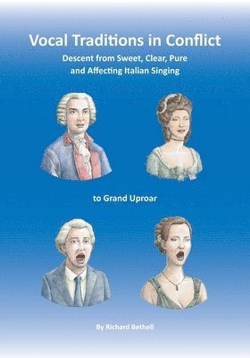Richard Bethell - Vocal Traditions in Conflict, Häftad