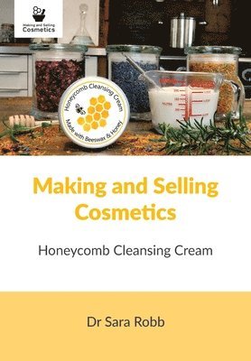Sara Robb - Making and Selling Cosmetics, Häftad. Tillgänglighet: Lägg i varukorg