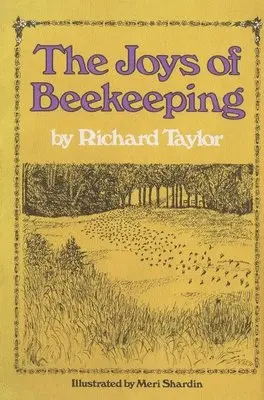 Richard Taylor - Joys of Beekeeping, Inbunden. Tillgänglighet: Lägg i varukorg
