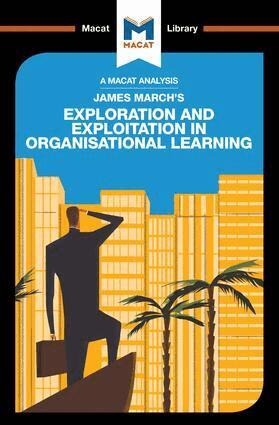 Pádraig Belton - Analysis of James March's Exploration and Exploitation in Organizational Learning, Häftad