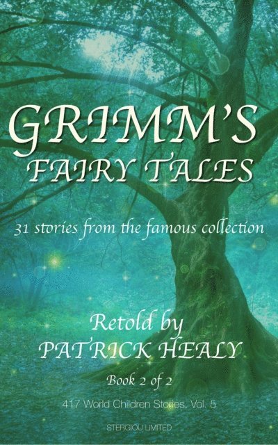 Patrick Healy - Grimm's Fairy Tales - Book 2 of 2, E-bok