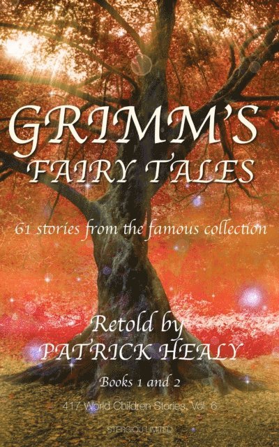 Patrick Healy - Grimm's Fairy Tales: Book 1 and 2, E-bok