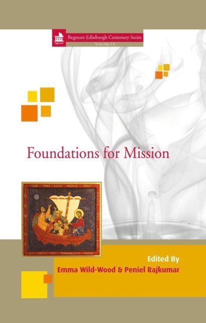 Peniel Rajkumar, Emma Wild-Wood - Foundations for Mission, E-bok