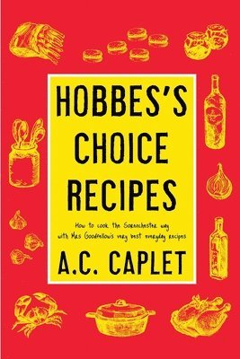 A C Caplet - Hobbes's Choice Recipes, Häftad
