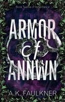 A K Faulkner - Armor of Annwn, Häftad