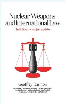 Geoffrey Darnton - Nuclear Weapons and International Law, Inbunden. Tillgänglighet: Lägg i varukorg
