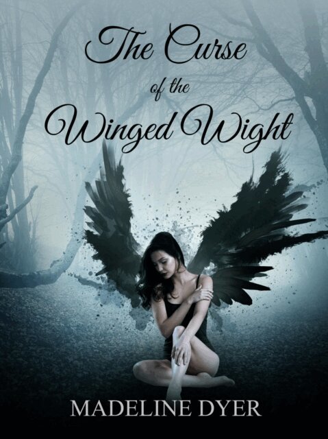 Madeline Dyer - Curse of the Winged Wight, E-bok