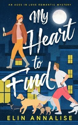 Elin Annalise - My Heart to Find, Häftad