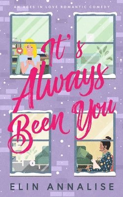 Elin Annalise - It's Always Been You, Häftad