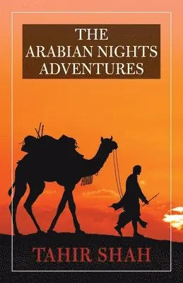 Tahir Shah - Arabian Nights Adventures, Häftad. Tillgänglighet: Lägg i varukorg