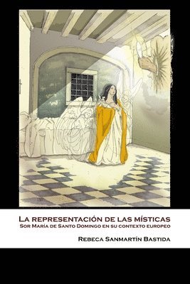 Rebeca Sanmartín Bastida - representación de las místicas, Häftad