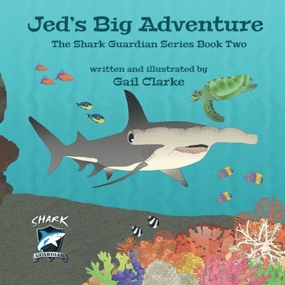 Gail Clarke - Jed's Big Adventure, Häftad. Tillgänglighet: Lägg i varukorg
