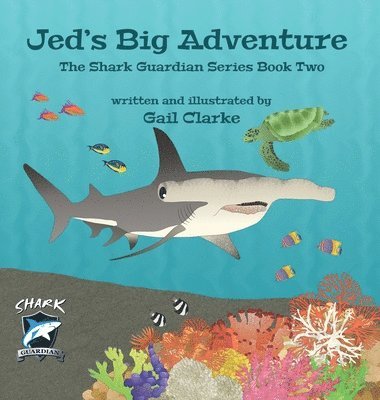 Gail Clarke - Jed's Big Adventure, Inbunden. Tillgänglighet: Lägg i varukorg