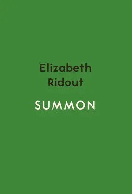 Elizabeth Ridout - Summon, Häftad. Tillgänglighet: Lägg i varukorg