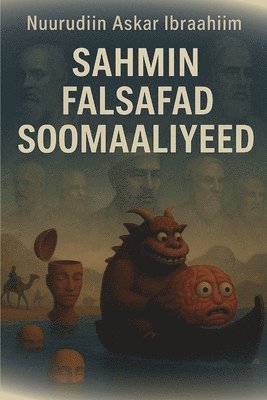 Nuuradiin Askar Ibraahiim - Sahmin Falsafad Soomaaliyeed, Häftad