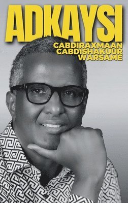 Cabdiraxmaan Cabdishakuur Warsame - Adkaysi, Inbunden