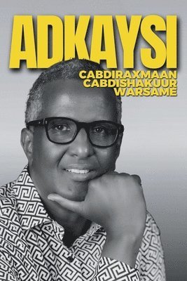 Cabdiraxmaan Cabdishakuur Warsame - Adkaysi, Häftad