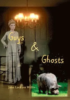 Jane Lockyer Willis - Guys and Ghosts, Häftad. Tillgänglighet: Lägg i varukorg