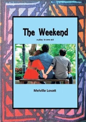 Melville Lovatt - Weekend, Häftad. Tillgänglighet: Lägg i varukorg