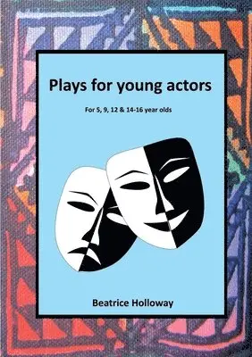 Beatrice Holloway - Plays for Young Actors, Häftad. Tillgänglighet: Lägg i varukorg