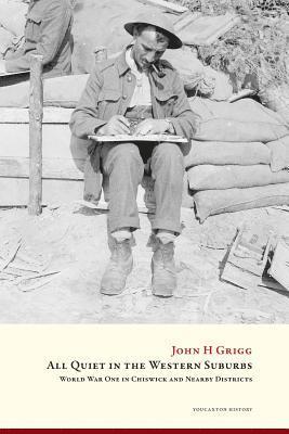 John Grigg - All Quiet in the Western Suburbs, Häftad