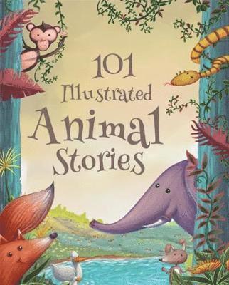 101 Illustrated Animal Stories, Inbunden