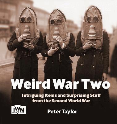 Peter Taylor - Weird War Two, Häftad