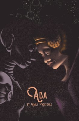 Emily Holyoake - Ada, Häftad. Tillgänglighet: Lägg i varukorg