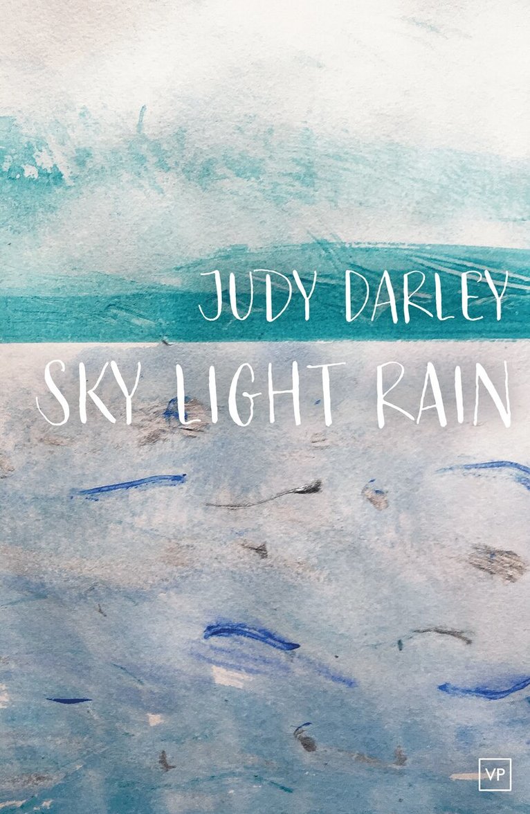 Judy Darley - Sky Light Rain, Häftad